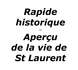 Historique et vie de Saint-Laurent